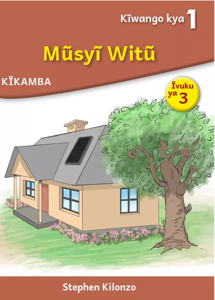 Mũsyĩ Witũ (Level 1 Book 3)