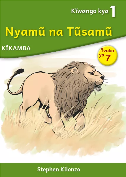 Nyamũ na Tũsamũ (Level 1 Book 7)