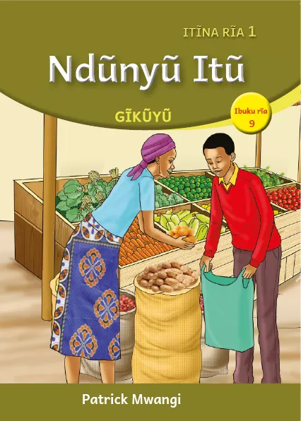 Ndũnyũ Itũ (Level 1 Book 9)