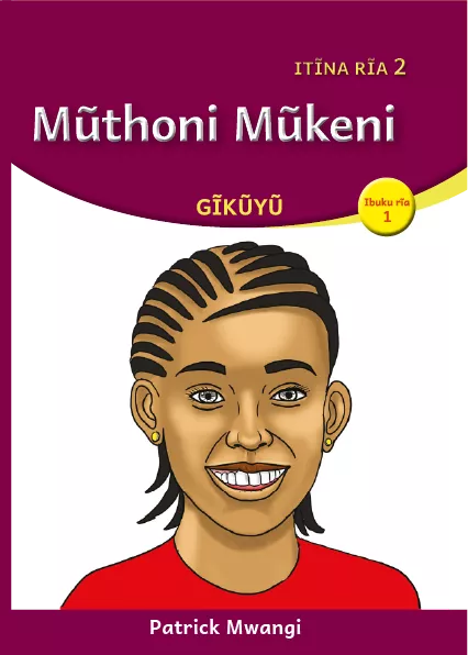 Mũthoni Mũkeni (Level 2 Book 1)