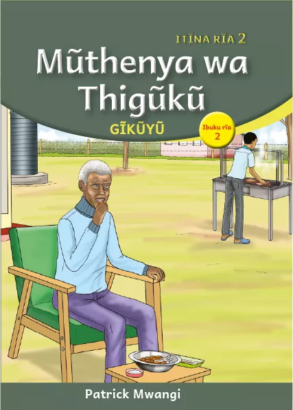 Mũthenya wa Thigũkũ (Level 2 Book 2)