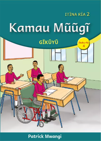 Kamau Mũũgĩ (Level 2 Book 4)