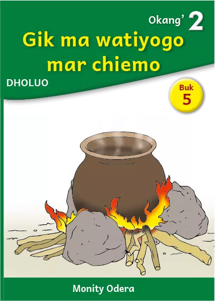 Gik ma watiyogo mar chiemo (Level 2 Book 5)