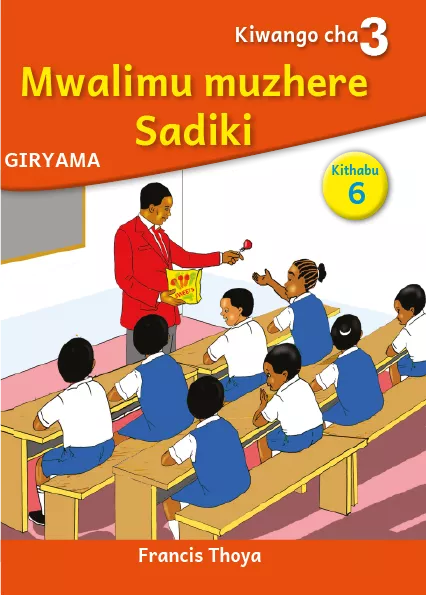 Mwalimu muzhere Sadiki (Level 3 Book 6)