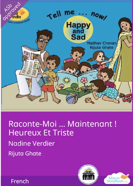 Raconte-Moi … Maintenant ! Heureux Et Triste