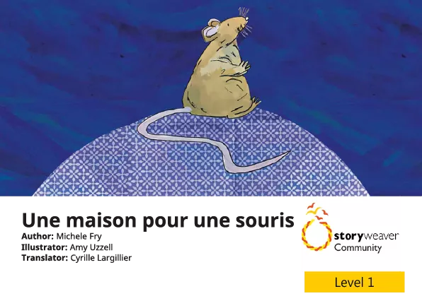 Une maison pour une souris