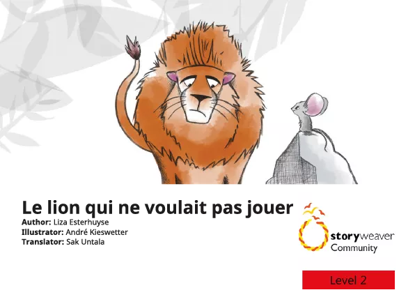 Le lion qui ne voulait pas jouer