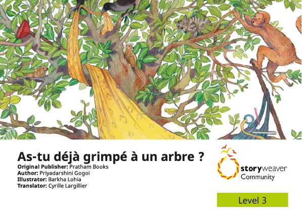 As-tu déjà grimpé à un arbre ?