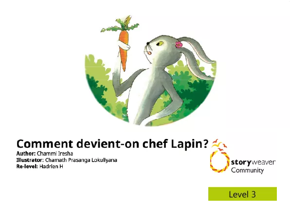 Comment devient-on chef Lapin?