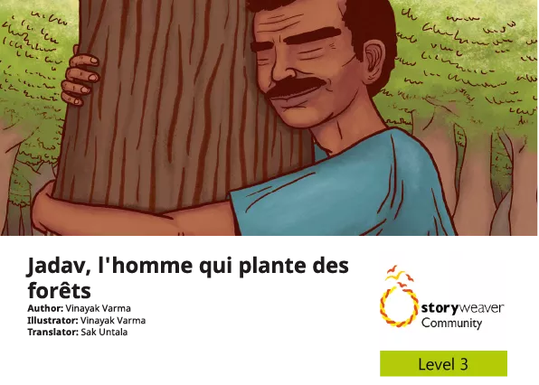 Jadav, l'homme qui plante des forêts